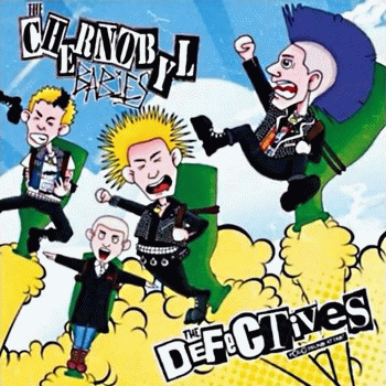 The Defectives : The Chernobyl Babies - The Defectives The Defectives : The Chernobyl Babies - The Defectives